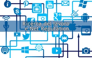 Ricerca del lavoro e Net Reputation